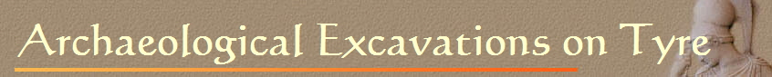 Archaeological Excavations on Tyre